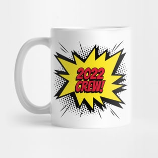 2022 crew comic kapow style artwork Mug